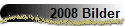 2008 Bilder
